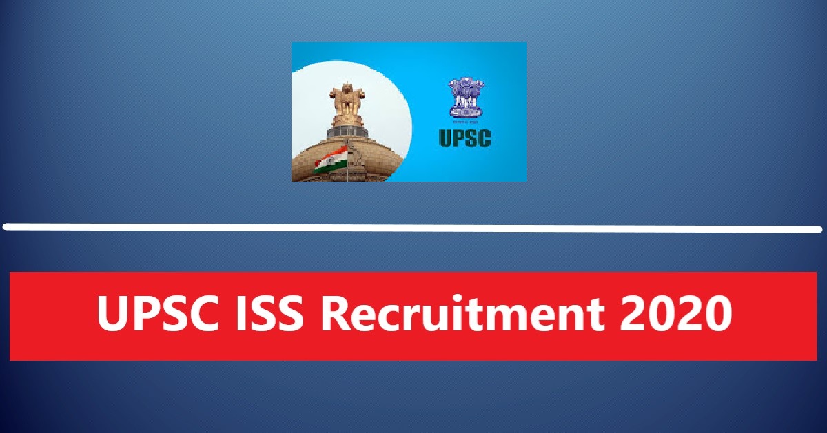 UPSC ISS Recruitment 2020