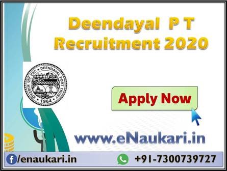 Deendayal P T Recruitment 2020