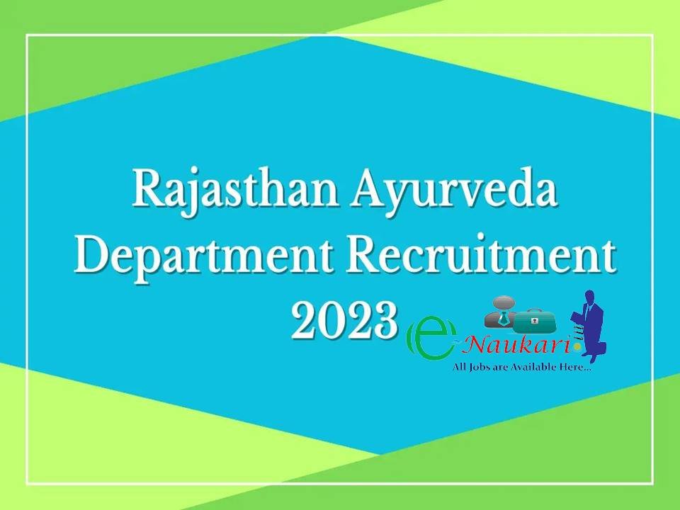 Rajasthan Ayurved Vibhag Bharti 2023